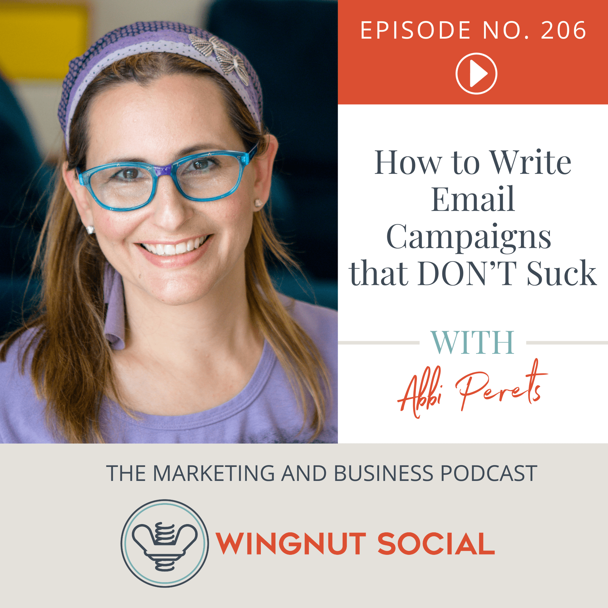 How to Write Email Campaigns that DON’T Suck [with Abbi Perets ...