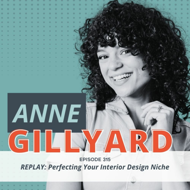 REPLAY: Perfecting Your Interior Design Niche - Episode 315 - Wingnut ...