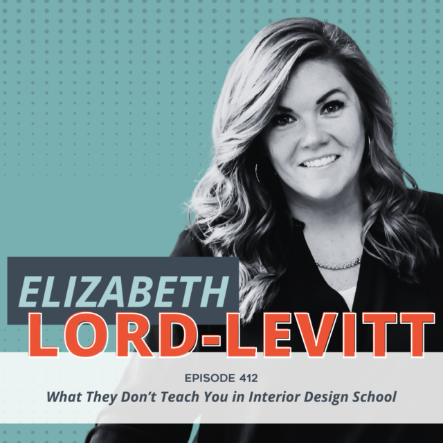 What They Don’t Teach You in Interior Design School - Episode 412 ...